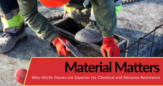Material Matters: Why Nitrile Gloves are Superior for Chemical Resistance and Abrasion