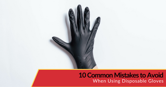 10 Common Mistakes to Avoid When Using Nitrile Gloves