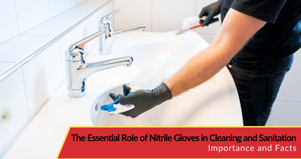 The Essential Role of Chemical Resistant Nitrile Gloves in Cleaning and Sanitation: Importance and FAQs
